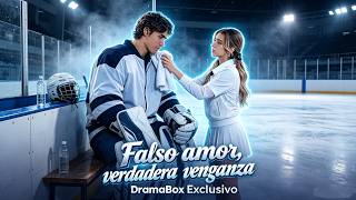 Falso amor, verdadera venganza #drama #dramabox