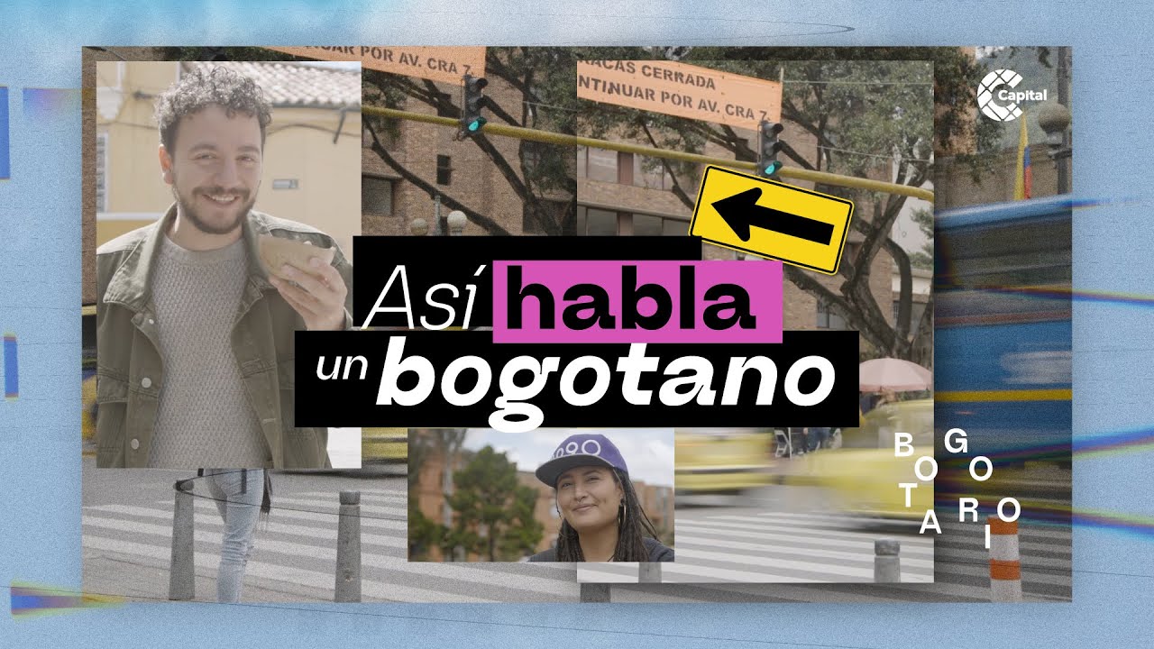 Palabras que solo un bogotano entiende | Bogotario
