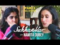 My life is now a compensation of all those lost questions  sukhanvar ft namita dubey  part 12