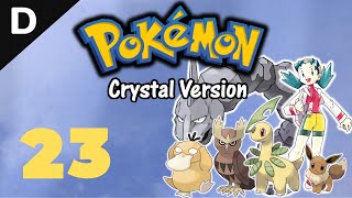Pokemon Crystal Playthrough Episode 23