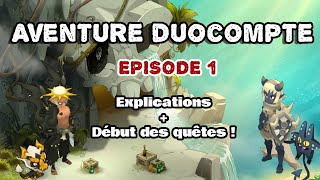 Dofus Aventure Duo Episode 1 Le Commencement Osa-Sacri