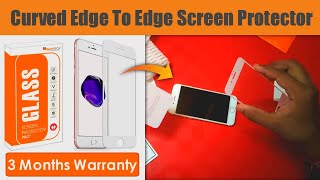 Install: 3D Edge Curved Fit Tempered Glass Screen Protector for Apple iPhone 7 / 7 Plus / 6s