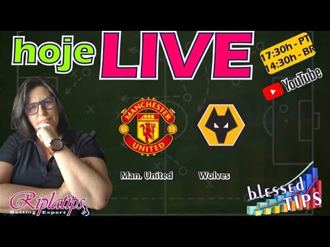 Live Premier - Man. United x Wolves - AO VIVO com PALPITES