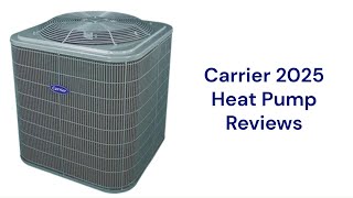HvacRepairGuy 2025 Carrier Heat Pump Reviews