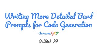 Detailed Code Generation Prompts for Google Bard