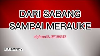 DARI SABANG SAMPAI MERAUKE - LAGU NASIONAL - INSTRUMENTAL DAN LIRIK