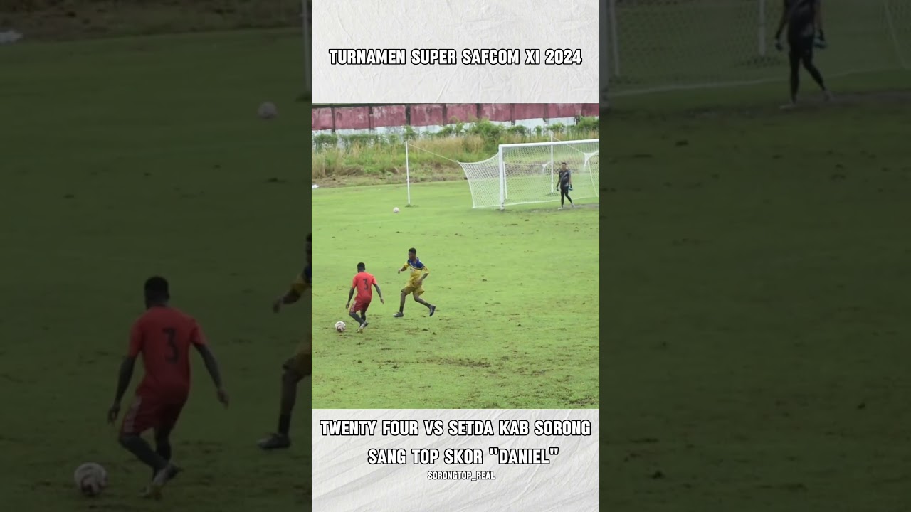 Goal Tarkam Sorong Papua Barat Super Safcom XI 2024  