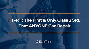 FT-R+ : The First & Only Class 2 SRL That ANYONE Can Repair