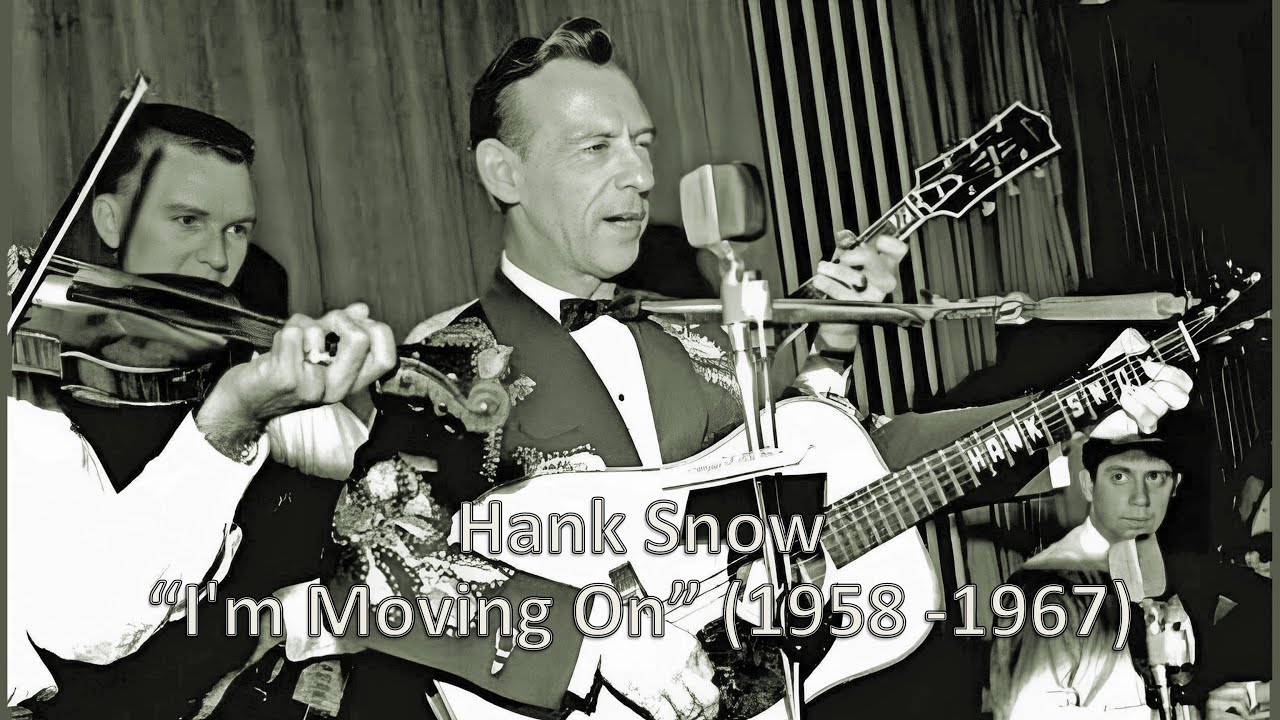 "I'm Moving On" Hank Snow 1958 YouTube