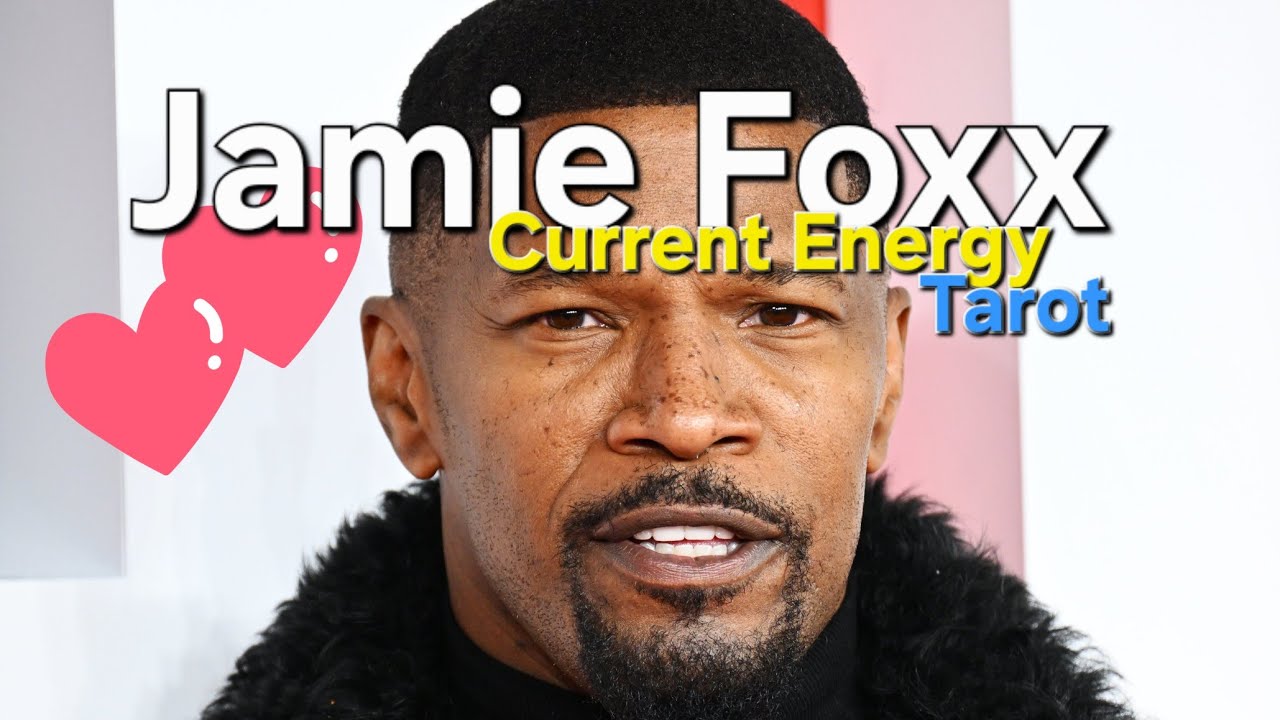 Jamie Foxx Current Energy REQUESTED 