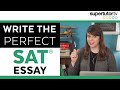 3 Tips: Writing the Perfect SAT® Essay! CRUSH THE TEST!