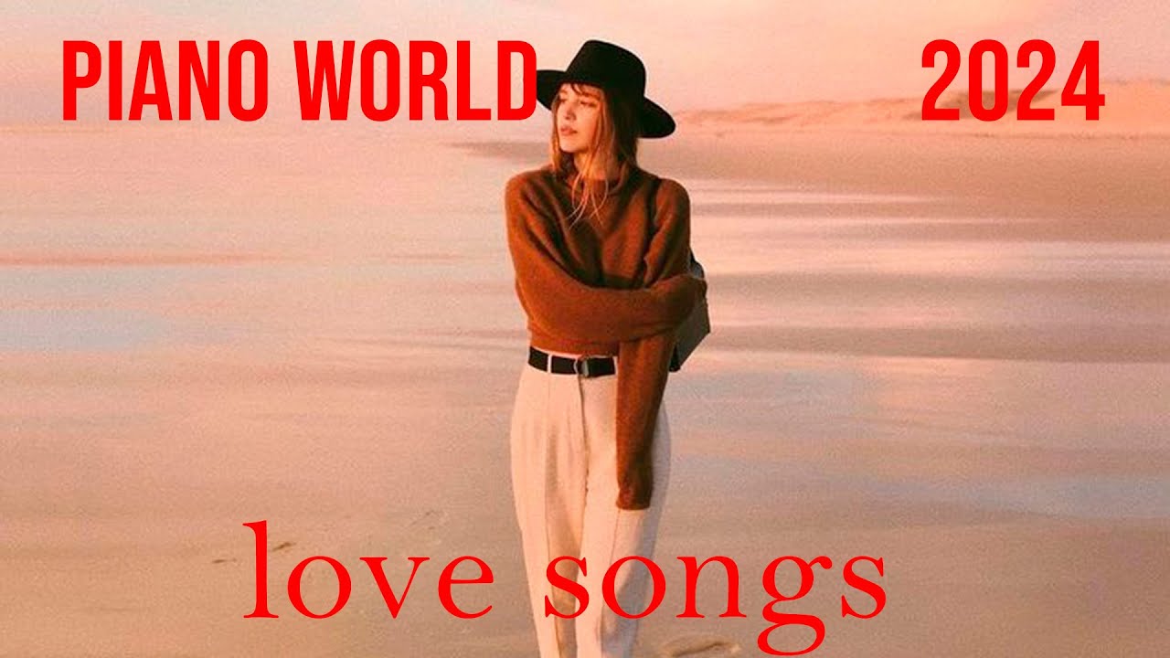 TOP 25 лучших песен о любви на фортепиано всех времен — сборник ...
