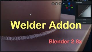Welder Addon - Blender 2.8x