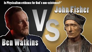 🎤 Sandbox Debates | Is Physicalism Evidence Against Theism Feat. J. Fisher vs B. Watkins