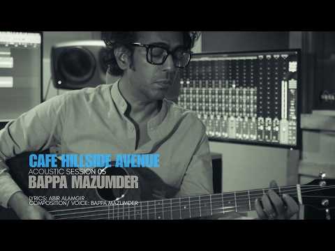 Cafe Hillside Avenue( Acoustic)- Bappa Mazumder- ক্যাফে হিলসাইড এভিনিউ - বাপ্পা মজুমদার- 2026