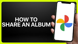 How To Share an Album in Google Photos ! Tutorial