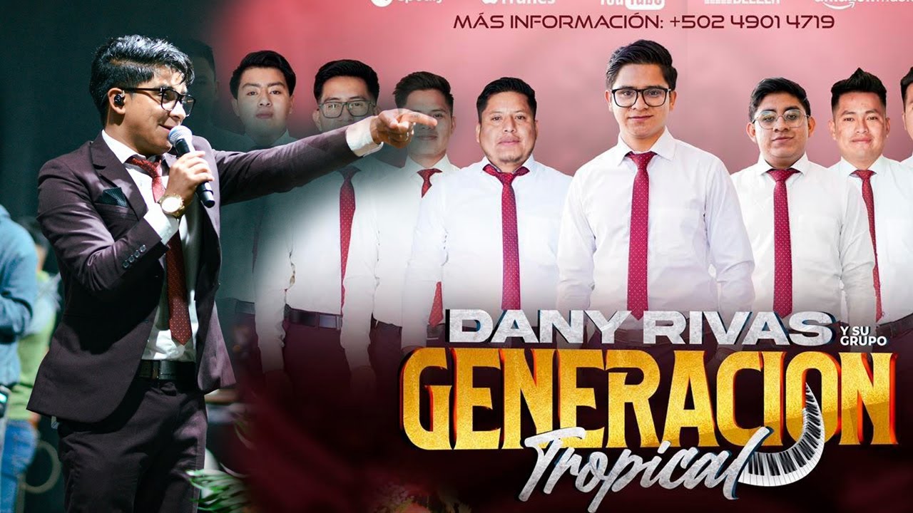 Dany Rivas Y Su Grupo Generación Tropical / LO MÁS NUEVO // 2025