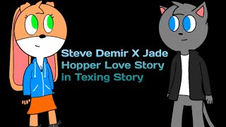 Steve Demir X Jade Hopper Love Story In Texing Story Part 1