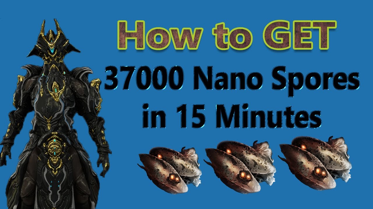 Warframe How to Get 37k Nano Spores in 15 Min [Hydroid Farming] YouTube
