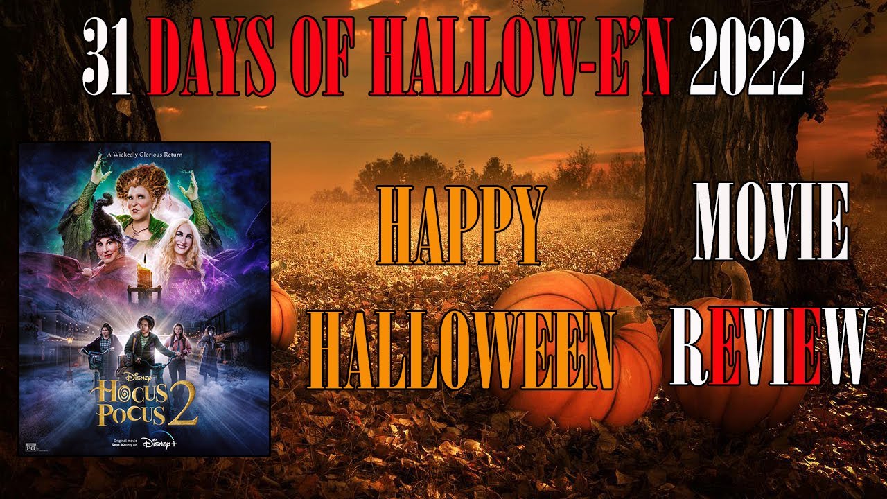 31 DAYS OF HALLOW E N HOCUS POCUS 2 Disney+ Movie Review - YouTube