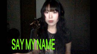DIMO REX - SAY MY NAME (cover) | BUNNY