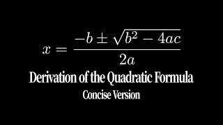 Derivation of the Quadratic Formula (Concise Version) | Manim Animation