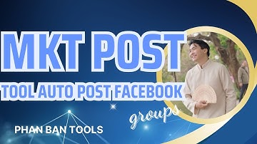 Overview MKT Post - Tool Auto Post Facebook Groups Overview
