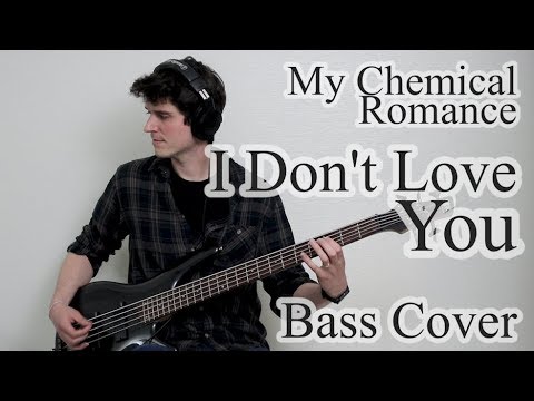 My Chemical Romance I Don T Love You Bass Cover With Tab Youtube