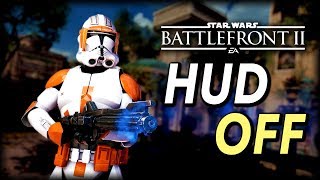 How To COMPLETELY Turn HUD Off In Star Wars Battlefront 2 - How To Film Cinematics Tutorial