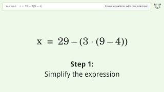 Linear equation with one unknown: Solve x=29-3(9-4) step-by-step solution
