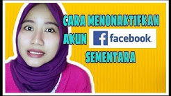 CARA MENONAKTIFKAN AKUN FACEBOOK SEMENTARA - Durasi: 4.01. CARA MENONAKTIFKAN AKUN FACEBOOK SEMENTARA - Durasi: 4.01.