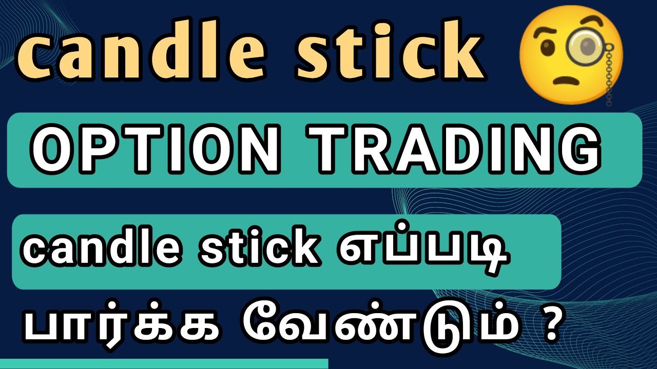 option trading candle stick analysis Tamil banknifty optionstrading stockmarket nifty
