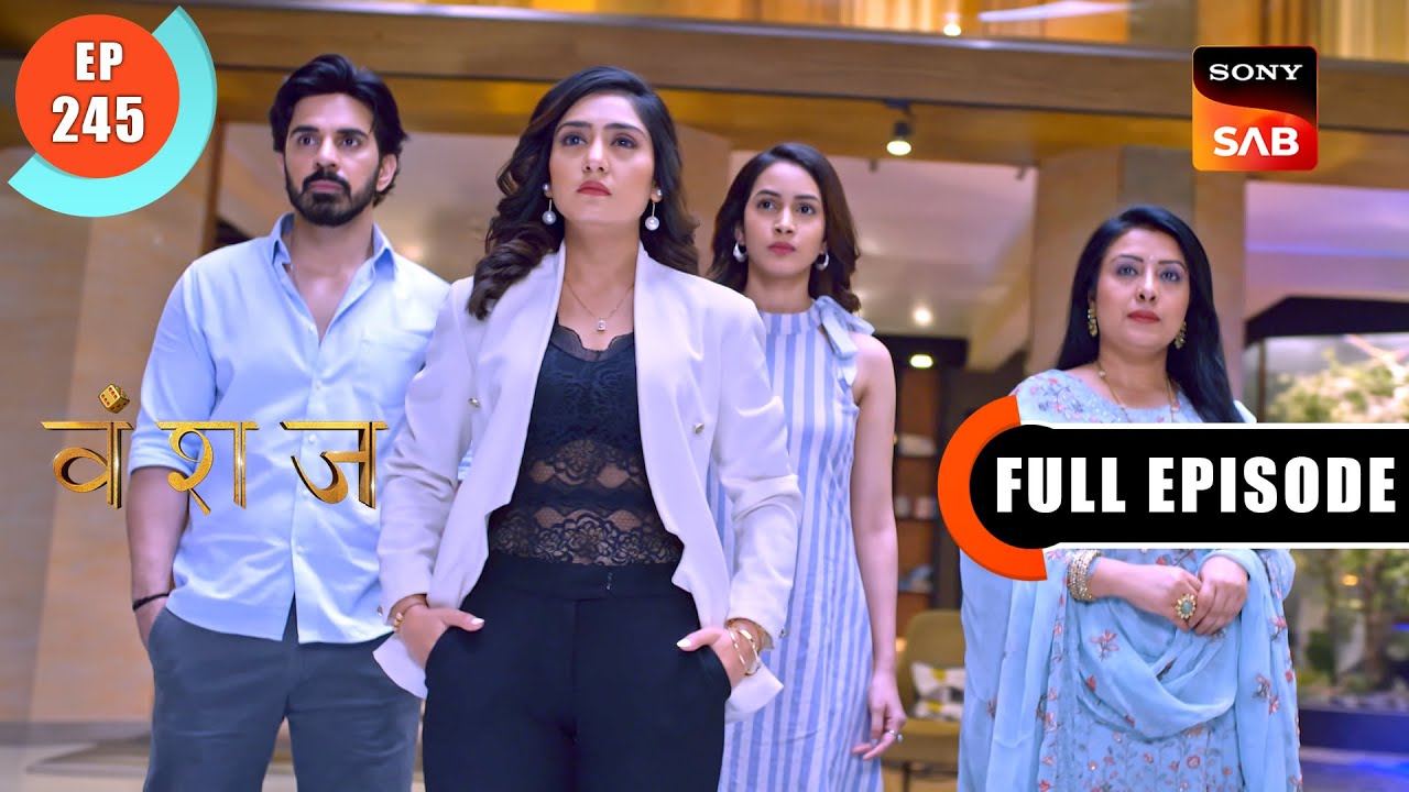 Yukti Ka Hissa Hai Ghar Mein  Vanshaj  Ep 245  Full Episode  22 Mar 2024