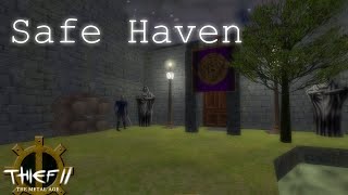 THIEF 2 FAN-MISSION: Safe Haven | [Normal][Deutsch]