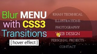 Blur Menu with CSS3 Transitions || Animating with CSS and HTML Transitions