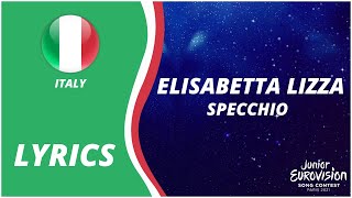 LYRICS / TESTO | ELISABETTA LIZZA - SPECCHIO (MIRROR ON THE WALL) | JUNIOR EUROVISION 2021 - ITALY