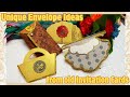 DIY Envelopes From Old Invitation Cards | Unique Envelope Ideas | DIY From Old Invitation Cards