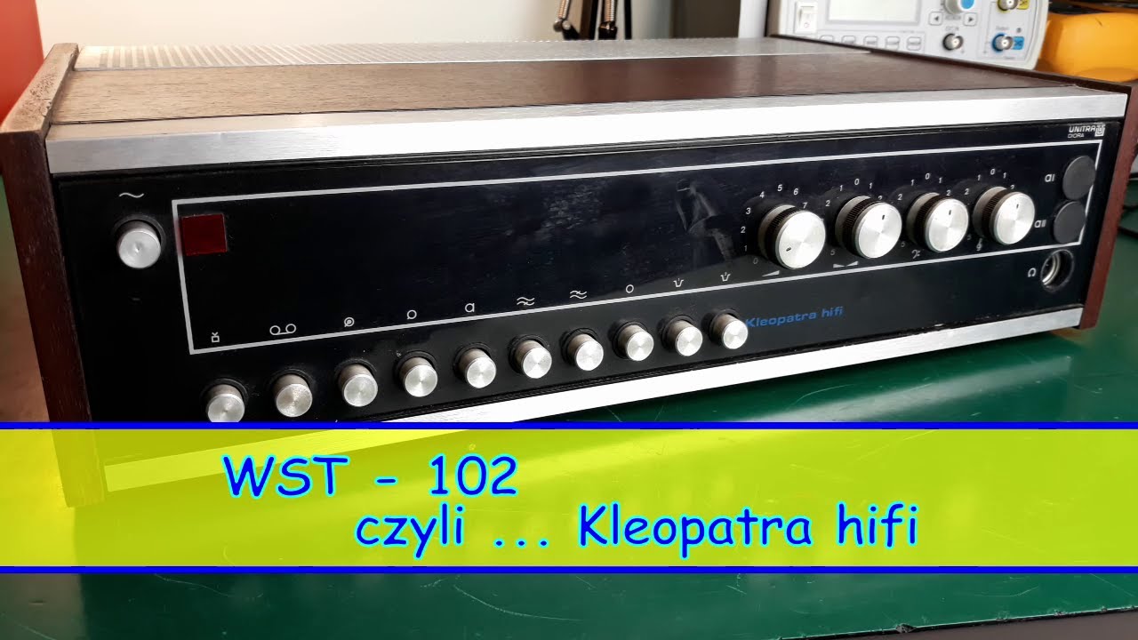 /092/ WST 102 ... czyli Kleopatra hi fi.