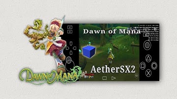 Dawn of Mana - AetherSX2 Emulator PS2 Android
