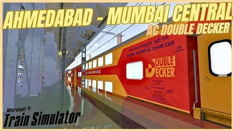 12932/Ahmedabad - Mumbai Central  AC Double Decker | Khandesh Route | Indian Train Simulator Live.