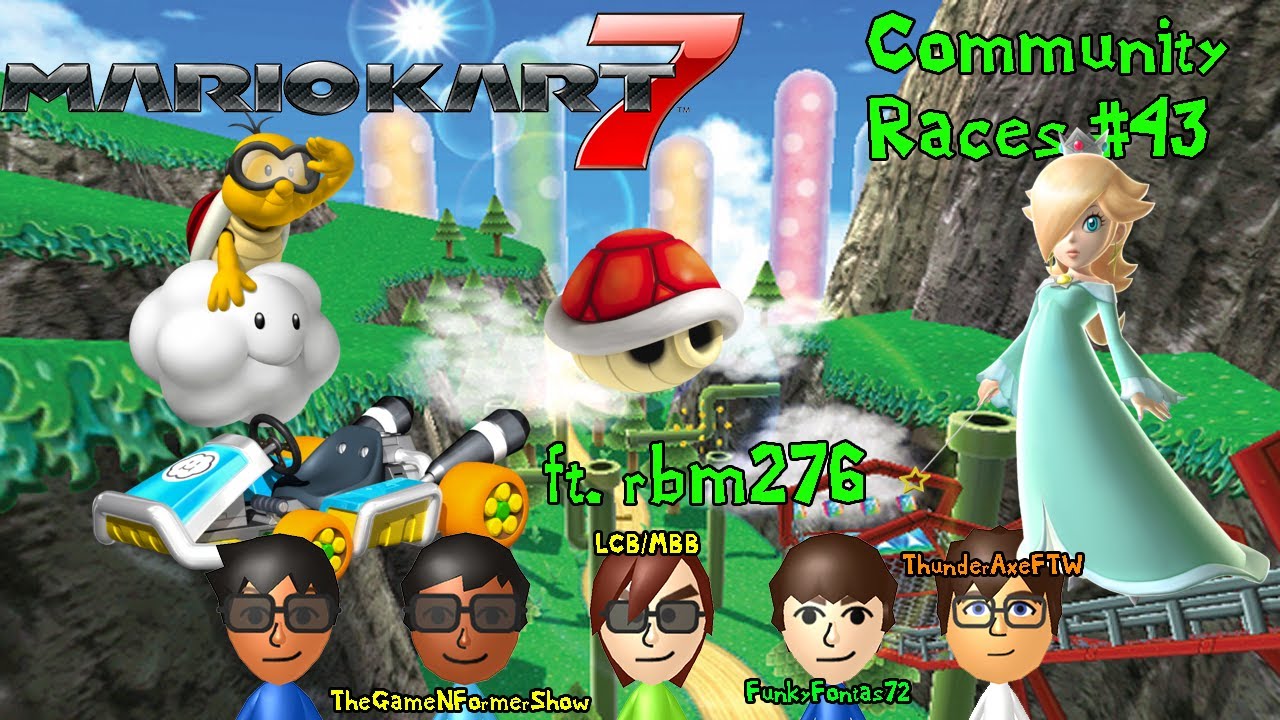 Mario Kart 7 Comm. Races 43 - BAD LUCK LARLAR!!