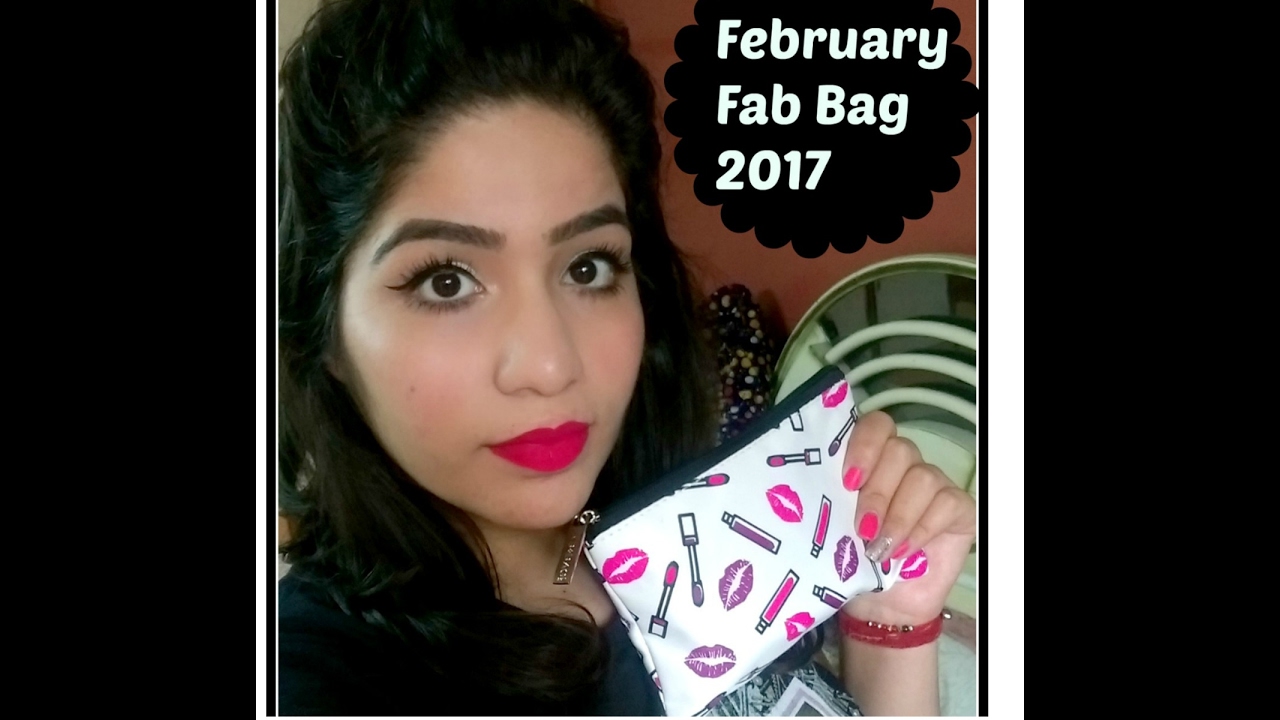 February Fab Bag 2017 Unboxing Whats In My Fab Bag