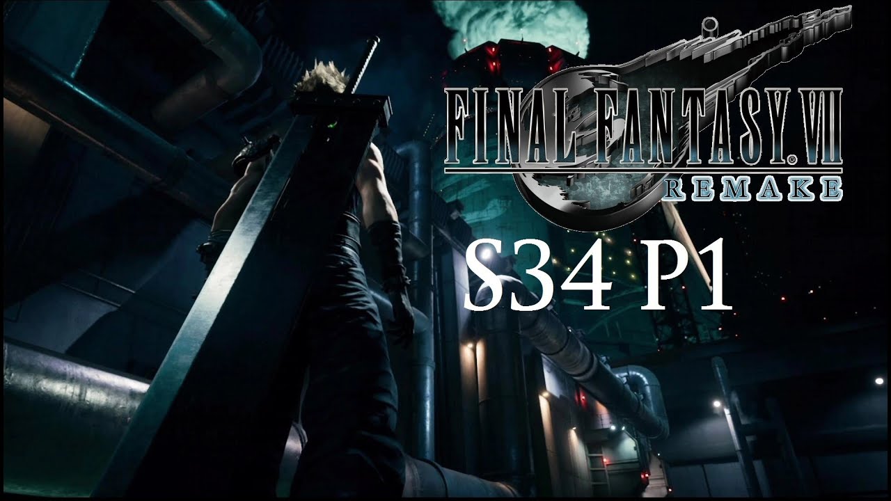 Let's Play Final Fantasy VII Remake S34P1 - Into Hojo's Drum