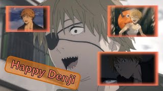 Chainsaw Man I Happy Denji Scenes