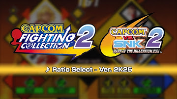[Capcom Fighting Collection 2] Capcom vs SNK 2 Ver. 2K25 Music: Ratio Select