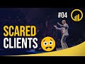 Scared Clients - Let's Talk Sales: 004