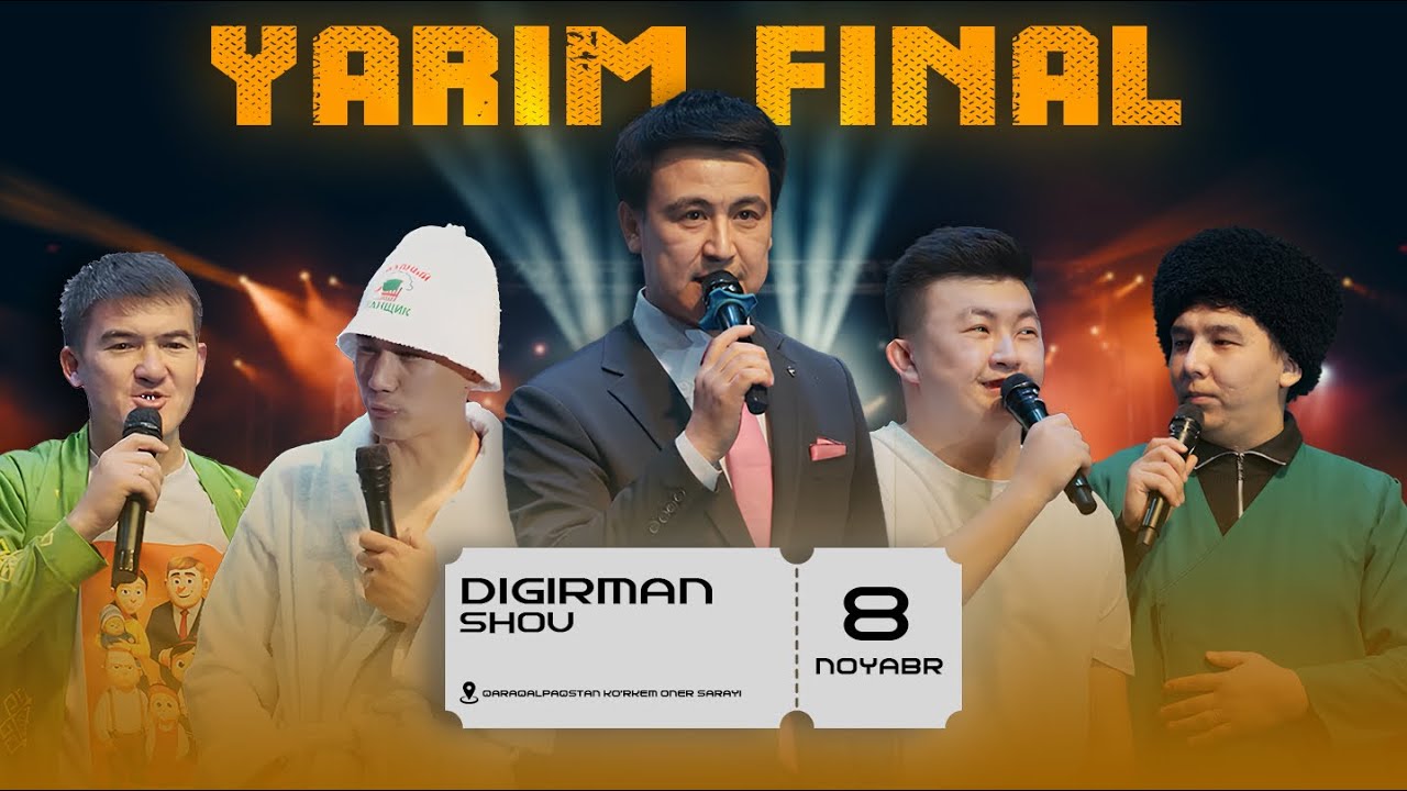 DIGIRMAN SHOU (YARIM FINAL)