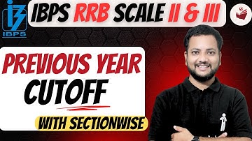 IBPS RRB SCALE 2 & 3- 2025 📘 | Previous Year (2024) CUTOFF 📊 with SECTIONAL Cutoff Breakdown 🎯