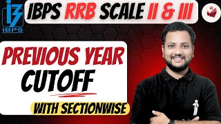 IBPS RRB SCALE 2 &amp; 3- 2025 📘 | Previous Year (2024) CUTOFF 📊 with SECTIONAL Cutoff Breakdown 🎯