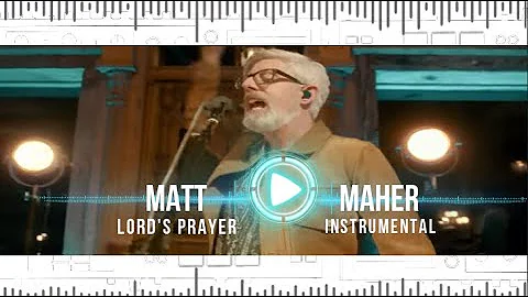 Matt Maher - Lord's Prayer (It's Yours) - Instrumental Cover with Lyrics